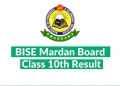بورڈ آف انٹرمیڈیٹ اینڈ سیکنڈری ایجوکیشن (bise) مردان نے میٹرک رزلٹ 2025 کا باضابطہ اعلان کر دیا ہے