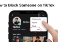 ٹک ٹاک پر کسی کو بلاک کرنے کا آسان طریقہ