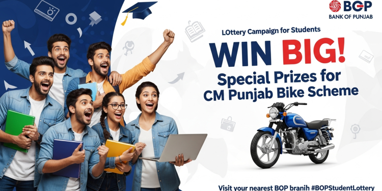 بی او پی طلباء کے لیے لاٹری مہم – سی ایم پنجاب بائیک اسکیم کے لیے خصوصی انعامات