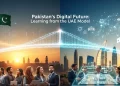 پاکستان کا ڈیجیٹل مستقبل اور متحدہ عرب امارات کا ماڈل