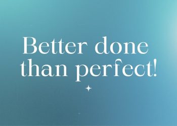 کامل پسندی پر قابو پانا: کیوں ‘مکمل’ ہونا ‘کامل’ سے بہتر ہے