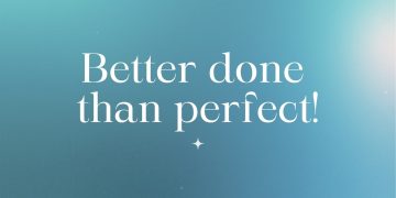 کامل پسندی پر قابو پانا: کیوں ‘مکمل’ ہونا ‘کامل’ سے بہتر ہے