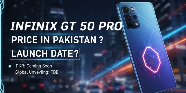 Infinix GT 50 Pro پاکستان میں قیمت اور لانچ کی تاریخ (نیا گیمنگ کنگ)