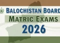 بلوچستان بورڈ میٹرک امتحانات 2026 کا آغاز 10 فروری سے