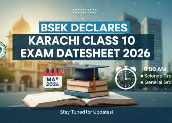 بورڈ آف سیکنڈری ایجوکیشن کراچی (BSEK) کا کلاس 10 کی ڈیٹ شیٹ 2026 کا اعلان