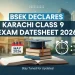 بورڈ آف سیکنڈری ایجوکیشن کراچی (BSEK) کا کلاس 9 کے امتحانی شیڈول 2026 کا اعلان