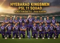 حیدرآباد کنگز مین پی ایس ایل 11 اسکواڈ کھلاڑیوں کی مکمل فہرست اور قیمتیں