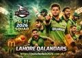 لاہور قلندرز پی ایس ایل 11 اسکواڈ کھلاڑیوں کی مکمل فہرست