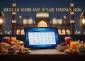 ملتان سحر و افطار اوقات 2026 (رمضان 1447ھ)