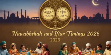 نواب شاہ سحر و افطار اوقات 2026 (رمضان 1447ھ)