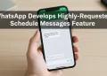 واٹس ایپ شیڈول میسجز فیچر اب مقررہ وقت پر خودکار میسج بھیجنا ممکن