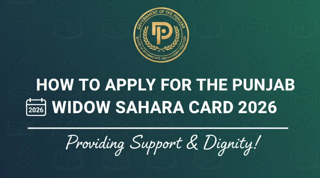 پنجاب بیوہ سہارا کارڈ اسکیم 2026 کے لیے اپلائی کیسے کریں