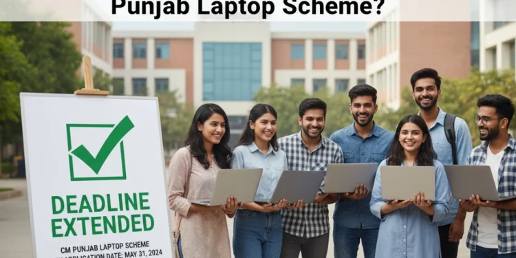 کیا سی ایم پنجاب لیپ ٹاپ اسکیم کی آخری تاریخ میں توسیع کر دی گئی ہے؟