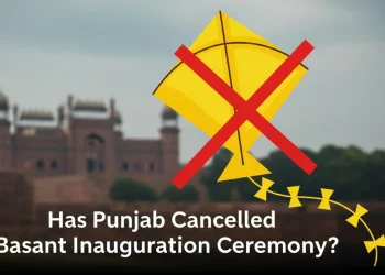 کیا پنجاب حکومت نے بسنت کی افتتاحی تقریب 2026 منسوخ کر دی ہے؟
