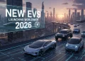 2026 میں دنیا بھر میں لانچ ہونے والی نئی الیکٹرک گاڑیاں (EVs)