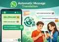 واٹس ایپ صارفین کے لیے خوشخبری آٹومیٹک میسج ٹرانسلیشن فیچر