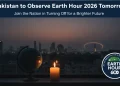 پاکستان میں ارتھ آور 2026 منانے کا فیصلہ غیر ضروری لائٹس بند کرنے کی ہدایت