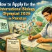 پاکستان میں انٹرنیشنل بیالوجی اولمپیاڈ 2026 کے لیے اپلائی کیسے کریں