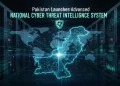 پاکستان نے جدید ترین نیشنل سائبر تھریٹ انٹیلی جنس سسٹم لانچ کر دیا