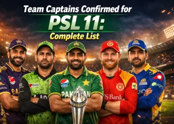 پی ایس ایل 11 کے لیے ٹیم کپتانوں کی تصدیق مکمل فہرست