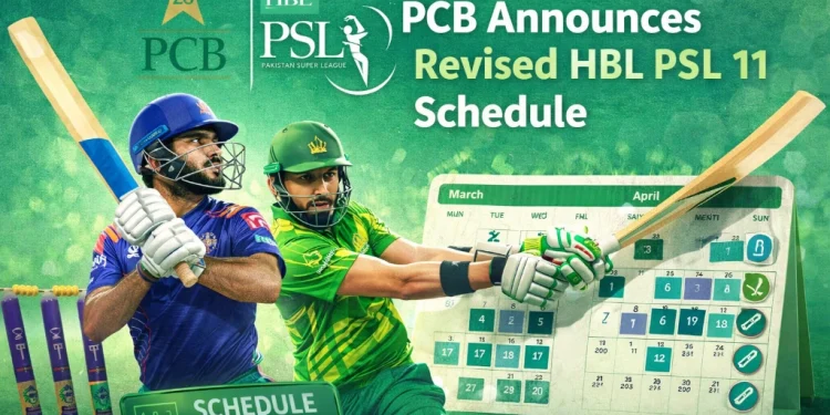 پی سی بی نے ایچ بی ایل پی ایس ایل 11 کے ریوائزڈ شیڈول کا اعلان کر دیا