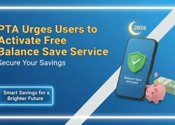 پی ٹی اے کی صارفین سے مفت 'بیلنس سیو' سروس ایکٹیویٹ کرنے کی اپیل