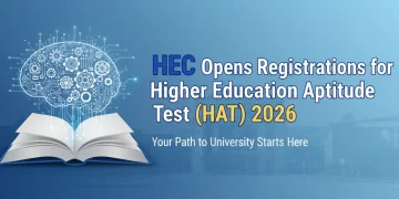 ہائر ایجوکیشن کمیشن نے HEC HAT 2026 کی رجسٹریشن کا آغاز کر دیا